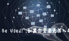 區(qū)塊鏈錢包的英文表述為 ＂Can Blockchain Wallets B